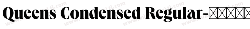 Queens Condensed Regular字体转换